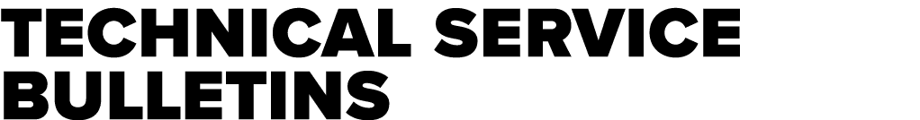 TECHNICAL SERVICE BULLETINS