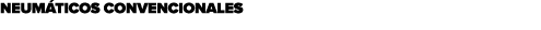 NEUM TICOS CONVENCIONALES